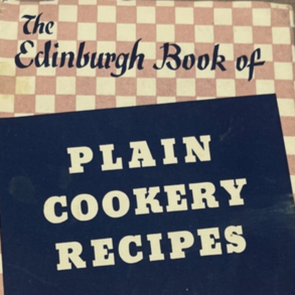The Edinburgh Book Of Plain Cookery Recipes